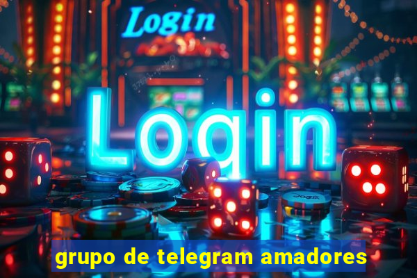 grupo de telegram amadores